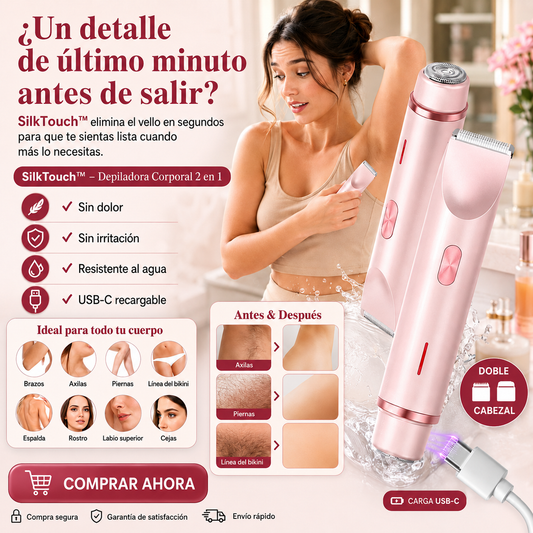 SilkTouch™ - Depiladora Corporal 2 en 1
